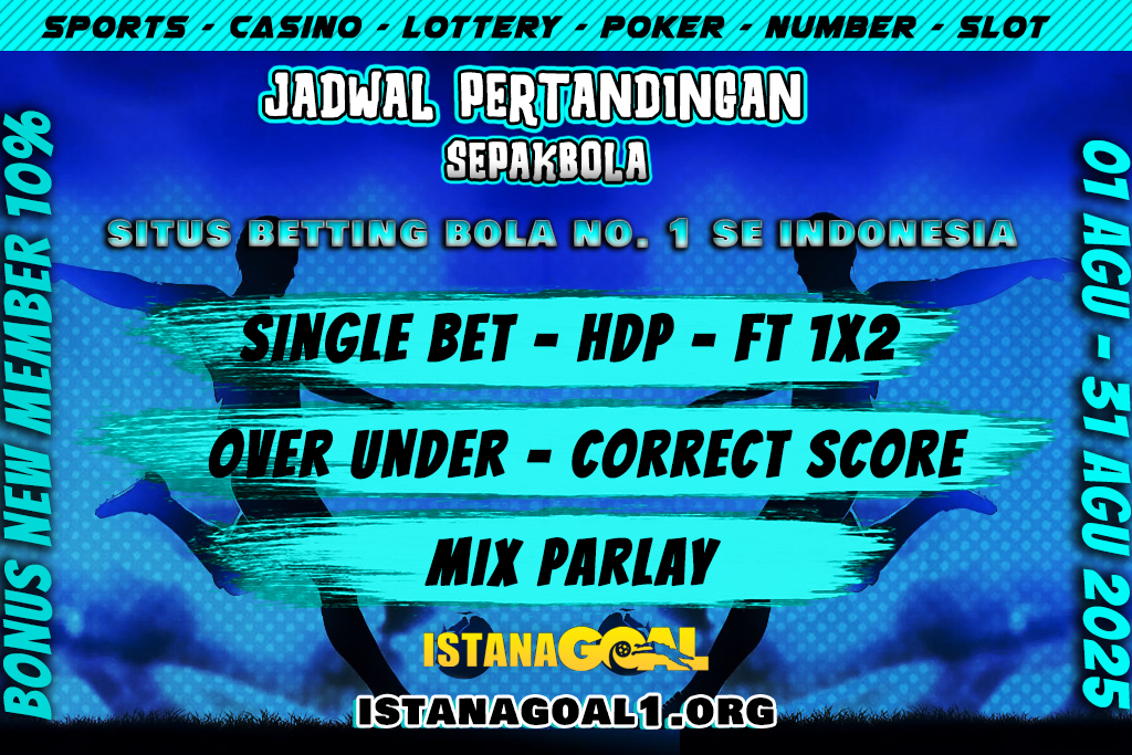 JADWAL PERTANDINGAN AGUSTUS