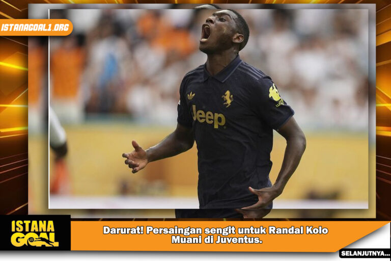 Darurat! Persaingan sengit untuk Randal Kolo Muani di Juventus.