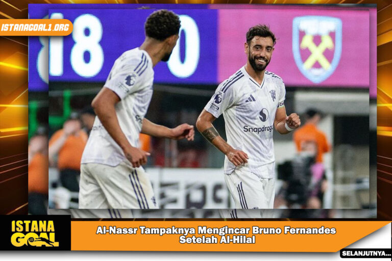 Al-Nassr Tampaknya Mengincar Bruno Fernandes Setelah Al-Hilal