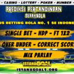 PREDIKSI PERTANDINGAN BOLA 7 OKTOBER – 8 OKTOBER 2025
