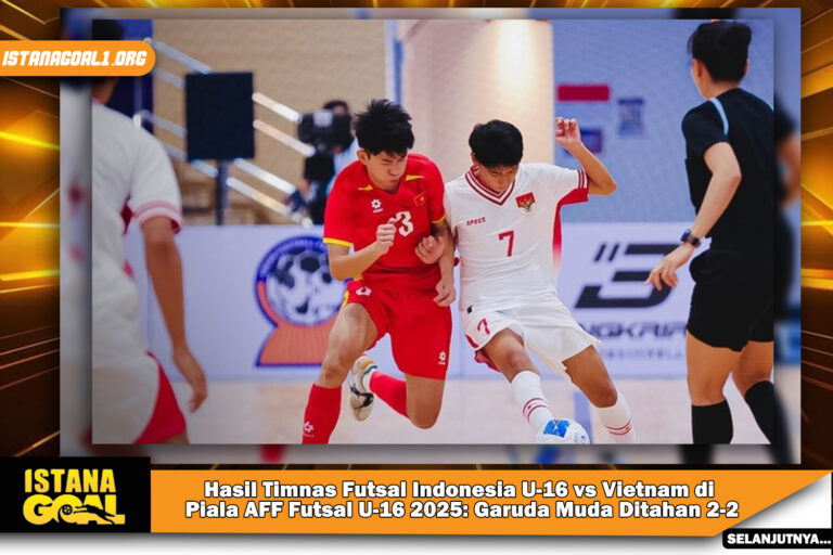 Hasil Timnas Futsal Indonesia U-16 vs Vietnam di Piala AFF Futsal U-16 2025: Garuda Muda Ditahan 2-2