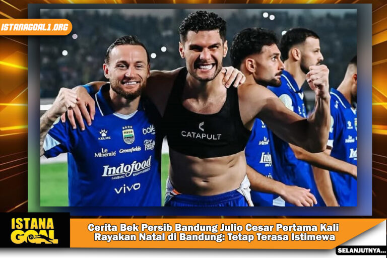 Cerita Bek Persib Bandung Julio Cesar Pertama Kali Rayakan Natal di Bandung: Tetap Terasa Istimewa