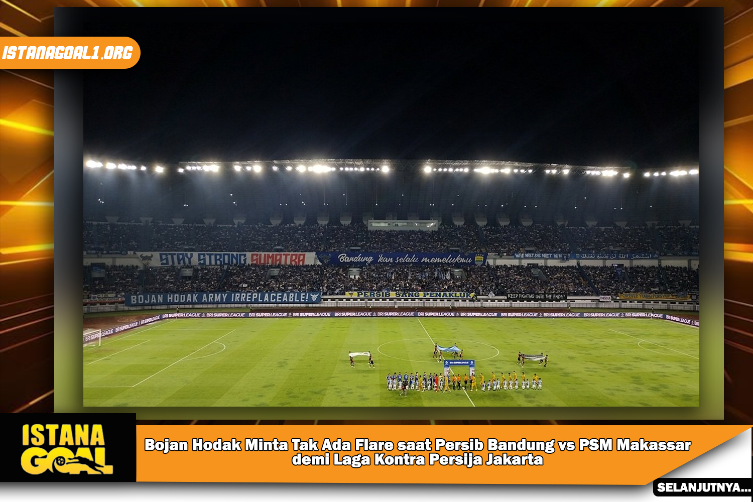 Bojan Hodak Minta Tak Ada Flare saat Persib Bandung vs PSM Makassar, demi Laga Kontra Persija Jakarta