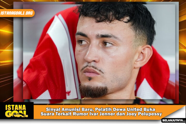 Sinyal Amunisi Baru, Pelatih Dewa United Buka Suara Terkait Rumor Ivar Jenner dan Joey Pelupessy