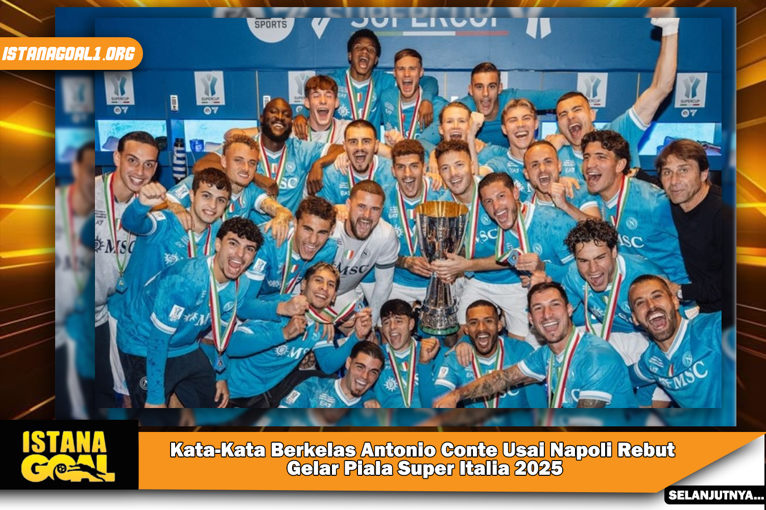 Kata-Kata Berkelas Antonio Conte Usai Napoli Rebut Gelar Piala Super Italia 2025